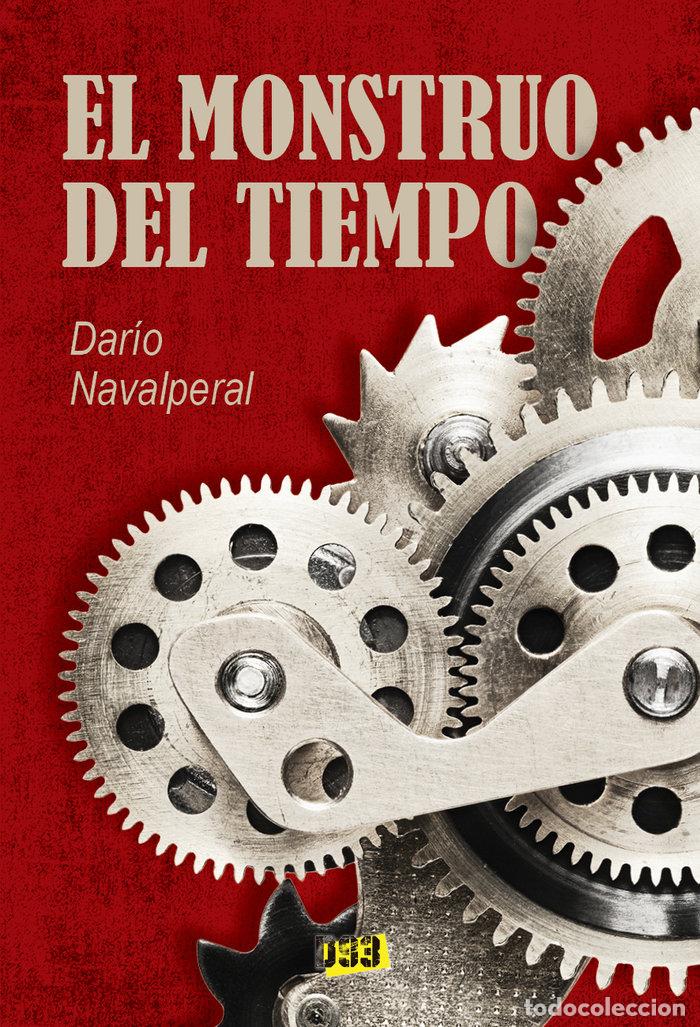 Livres: MONSTRUO DEL TIEMPO,EL - NAVALPERAL, DARIO