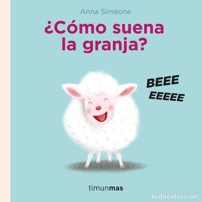 Livres: COMO SUENA LA GRANJA - ANNA SIMEONE