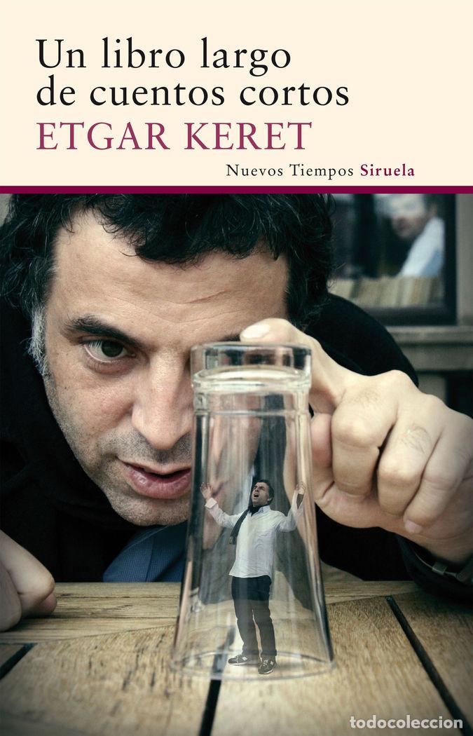Livros: UN LIBRO LARGO DE CUENTOS CORTOS - KERET, ETGAR