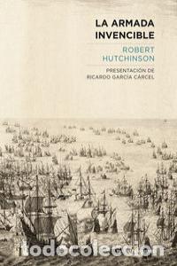 Libros: ARMADA INVENCIBLE,LA - HUTCHINSON, ROBERT