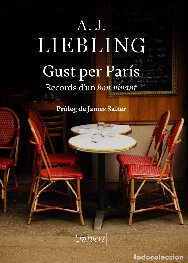 Libros: GUST PER PARIS - LIEBLING, A.J.