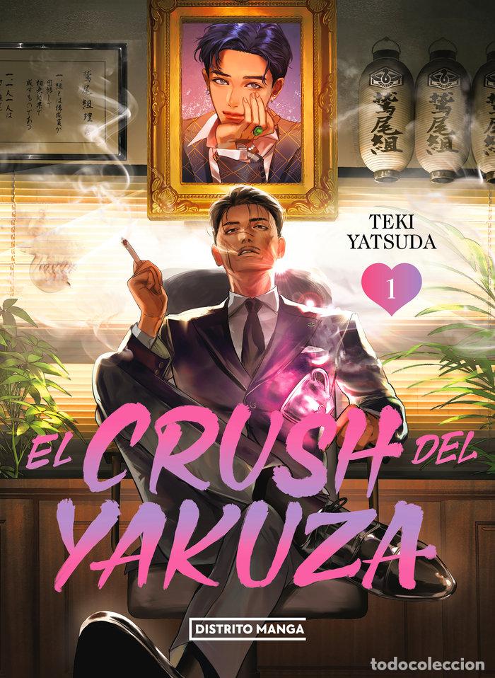 B&uuml;cher: EL CRUSH DEL YAKUZA 1 - TEKI YATSUDA