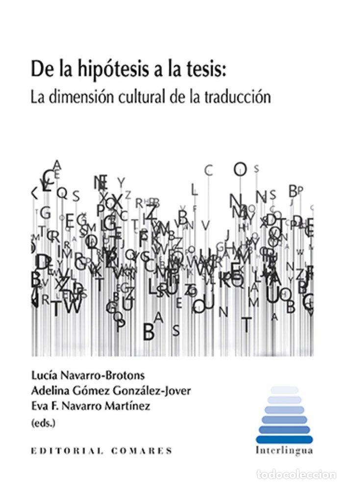 B&uuml;cher: DE LA HIPOTESIS A LA TESIS - NAVARRO-BROTONS, LUCIA
