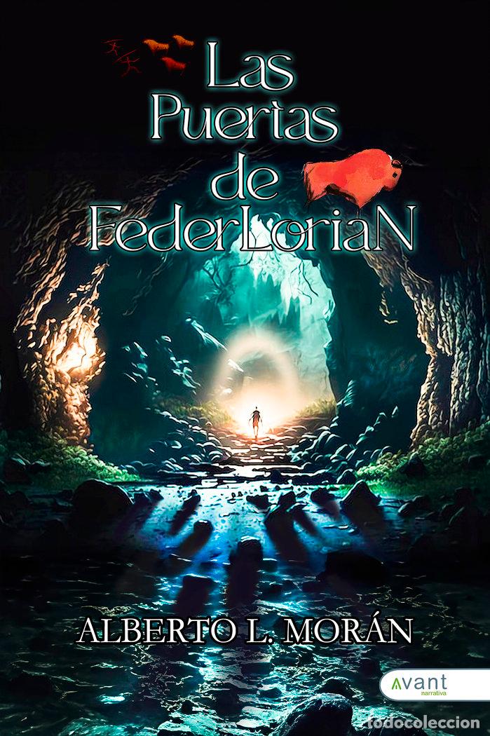 B&uuml;cher: LAS PUERTAS DE FEDERLORIAN - MORAN, ALBERTO L