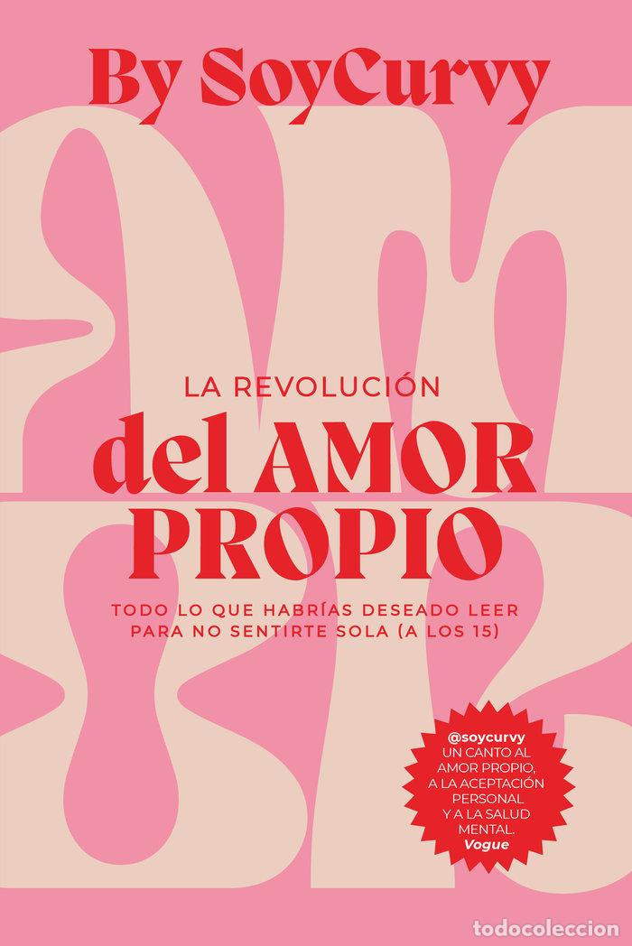 Livros: SOYCURVY LA REVOLUCION DEL AMOR PROPIO - JUVANTENY HERRADOR, LIDIA