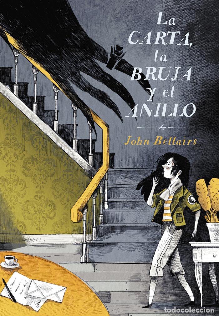 Livros: CARTA LA BRUJA Y EL ANILLO -LOS CASOS DE LEWIS BARNAVELT,LA - BELLAIRS, JOHN