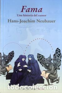 Livros: FAMA UNA HISTORIA DEL RUMOR - NEUBAUER, HANS JOACHIM