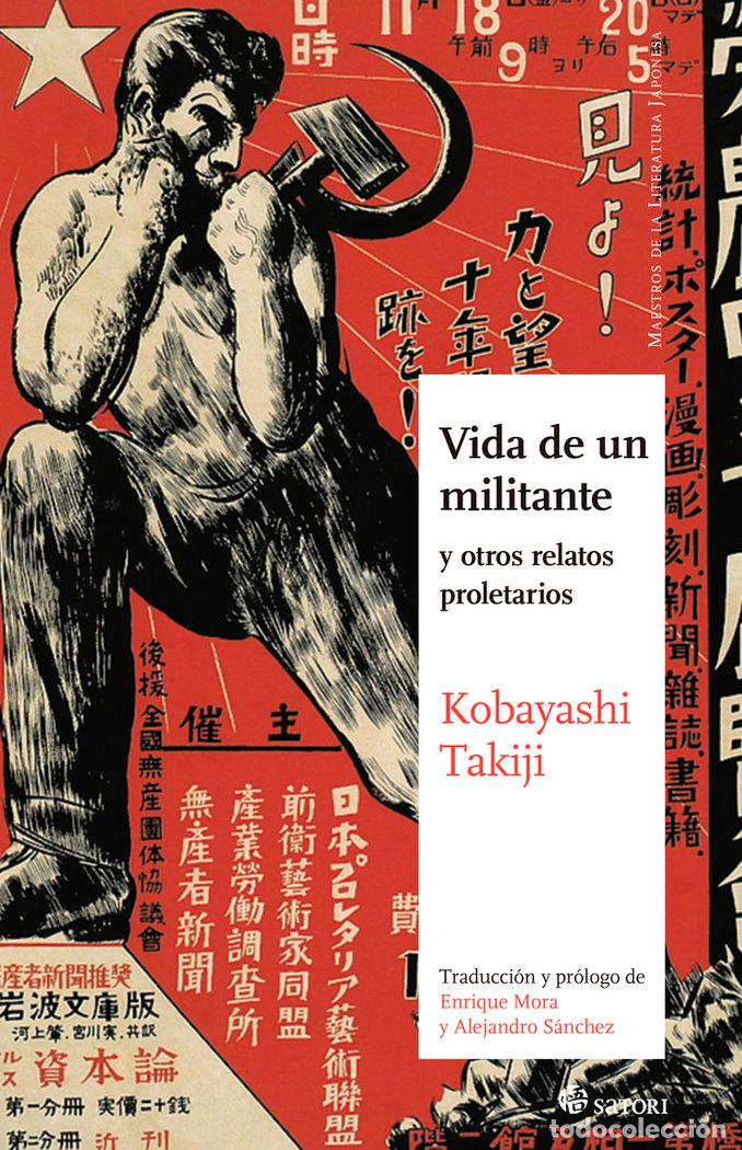 Livres: VIDA DE UN MILITANTE - KOBAYASHI, TAKIJI
