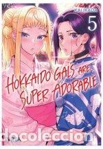 Libros: HOKKAIDO GALS ARE SUPER ADORABLE 5 - IKADA, KAI