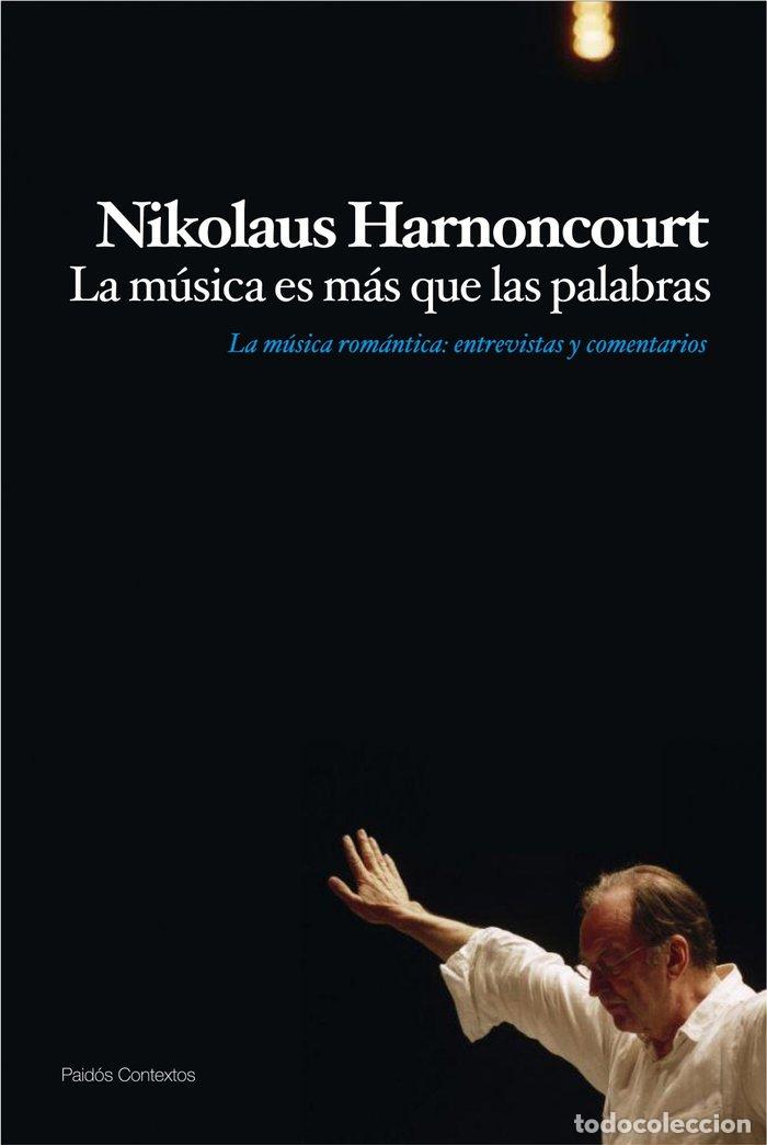 Libros: MUSICA ES MAS QUE LAS PALABRAS,LA - HARNONCOURT, NIKOLAUS