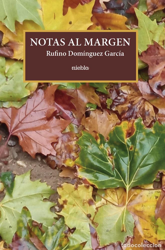 Libros: NOTAS AL MARGEN - DOMINGUEZ GARCIA, RUFINO
