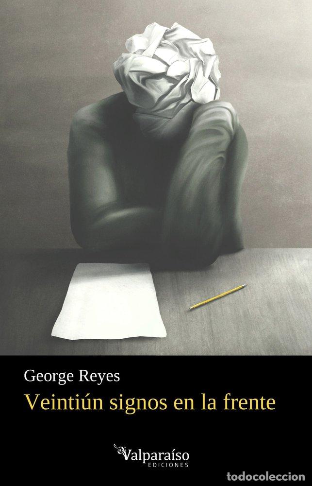 books: VEINTIUN SIGNOS EN LA FRENTE - REYES, GEORGE