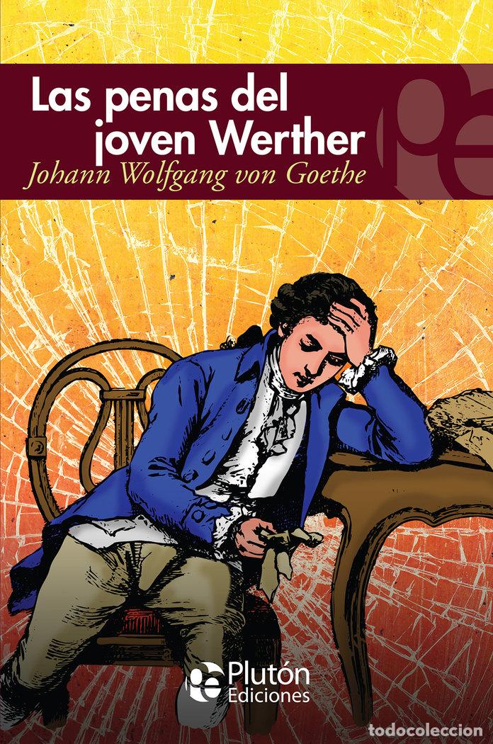 books: PENAS DEL JOVEN WERTHER,LAS - WOLFGANG VON GOETHE, JOHANN