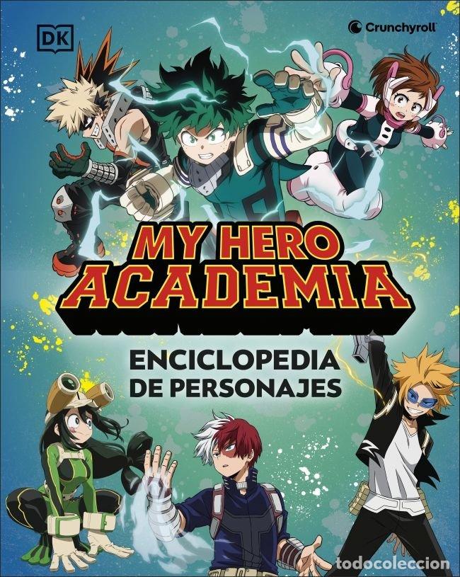 books: MY HERO ACADEMIA ENCICLOPEDIA DE PERSONAJES - DK