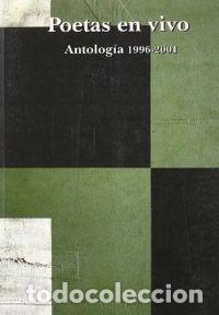 books: POETAS EN VIVO ANTOLOGIA 1996-2001 - GARCIA TRINIDAD, ENRIQUE (COORD.)