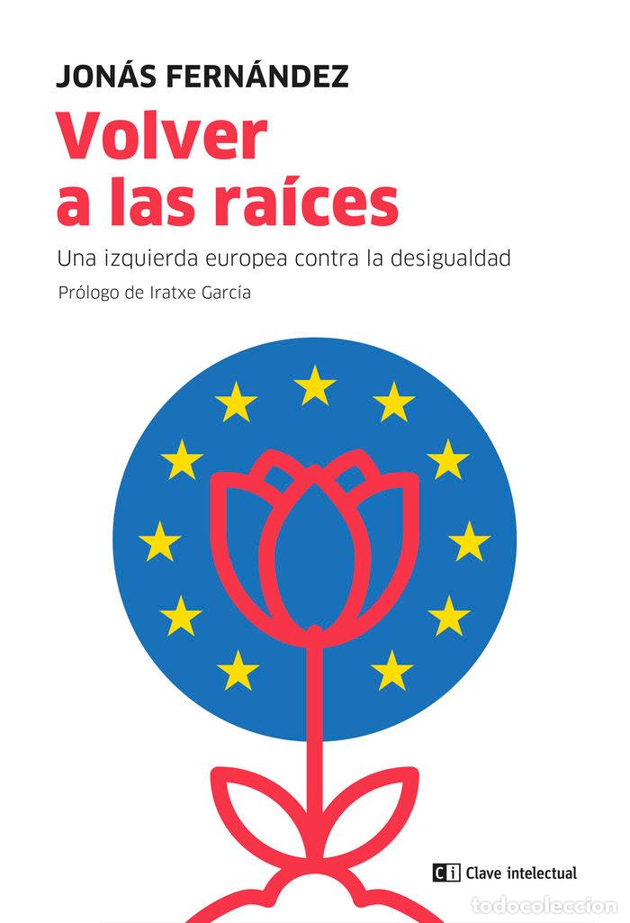 Libros: VOLVER A LAS RAICES - FERNANDEZ, JONAS