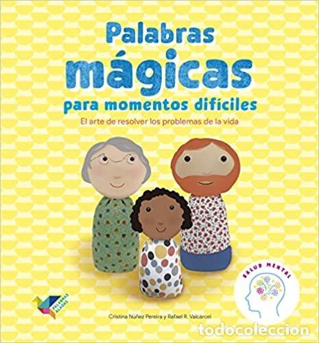 Libros: PALABRAS MAGICAS PARA MOMENTOS DIFICILES - NU&Ntilde;EZ PEREIRA, CRISTINA