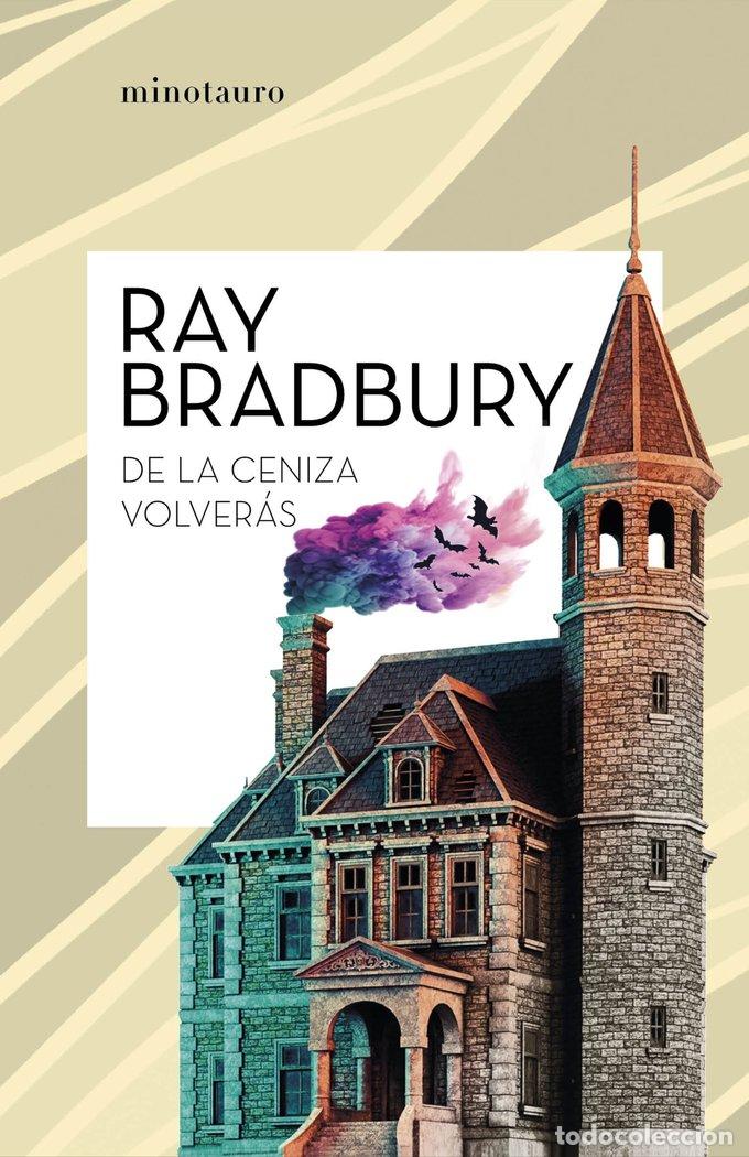 Livres: DE LA CENIZA VOLVERAS - RAY BRADBURY