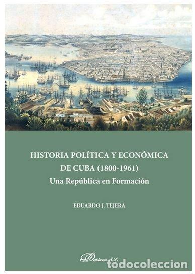 Livros: HISTORIA POLITICA ECONOMICA DE CUBA - TEJERA, EDUARDO