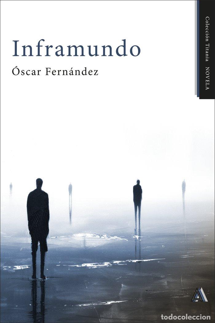 Libros: INFRAMUNDO - FERNANDEZ, OSCAR