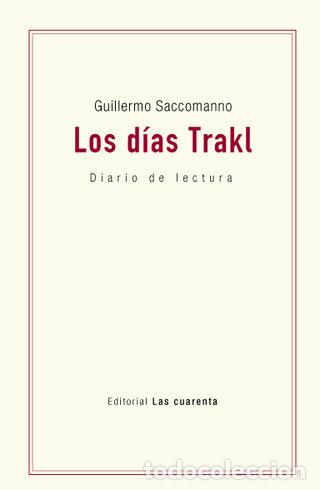 Libros: DIAS TRAKL,LOS - SACCOMANNO, GUILLERMO