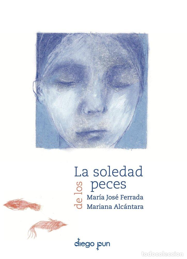 Libros: LA SOLEDAD DE LOS PECES - .