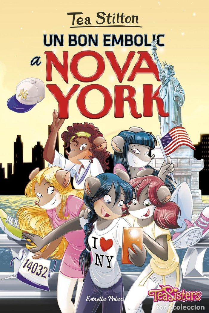 Libros: UN BON EMBOLIC A NOVA YORK - TEA STILTON