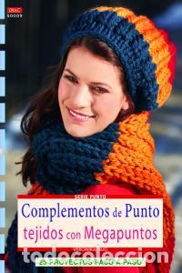 Libros: COMPLEMENTOS DE PUNTO TEJIDOS CON MEGAPUNTOS - HUG, VERONIKA