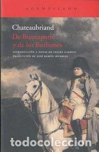 Libros: DE BUONAPARTE Y DE LOS BORBONES - DE CHATEAUBRIAND, FRAN&Ccedil;OIS