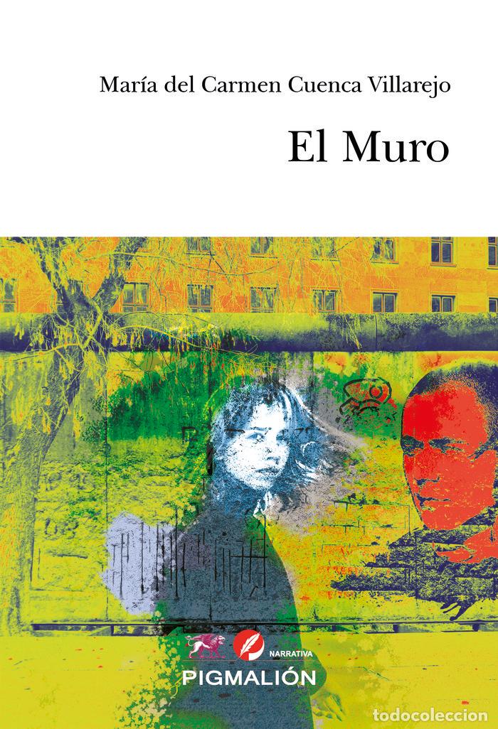 Libros: EL MURO - CUENCA VILLAREJO, CARMEN