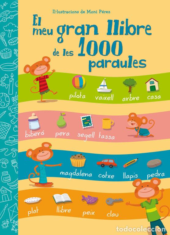 Libros: MEU GRAN LLIBRE DE LES 1000 PARAULES,EL - PEREZ, MONI