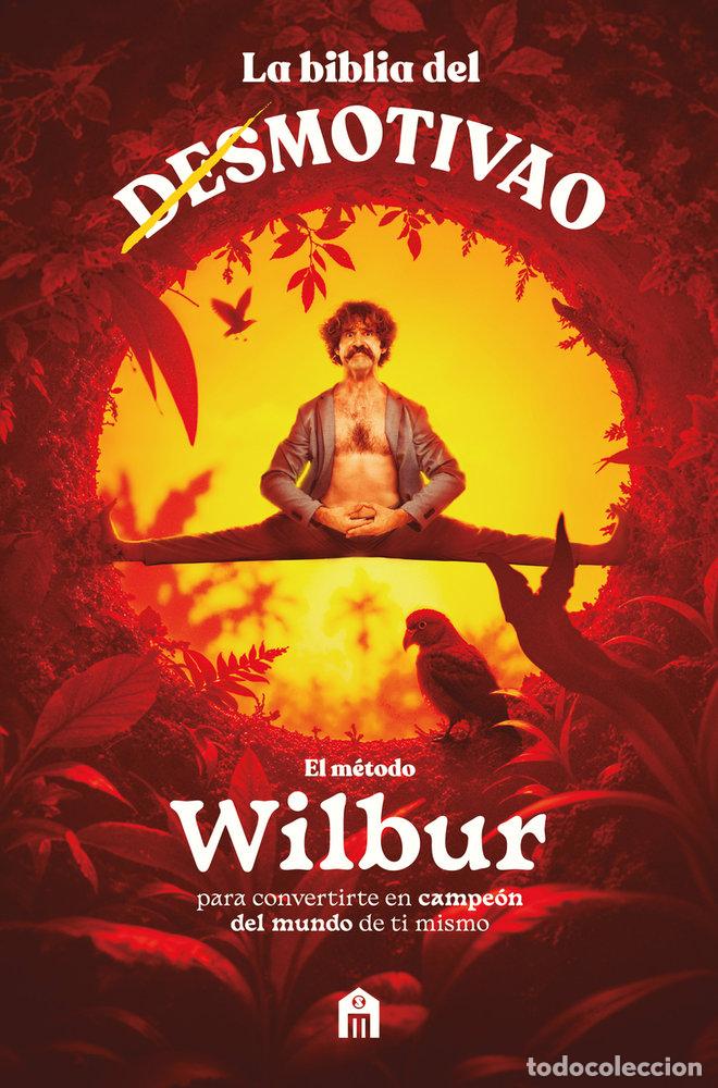 Libros: BIBLIA DEL DESMOTIVAO,LA - WILBUR