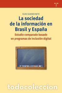 Livros: SOCIEDAD DE LA INFORMACION EN BRASIL Y ESPA&Ntilde;A,LA - SUAIDEN NETO, ELIAS