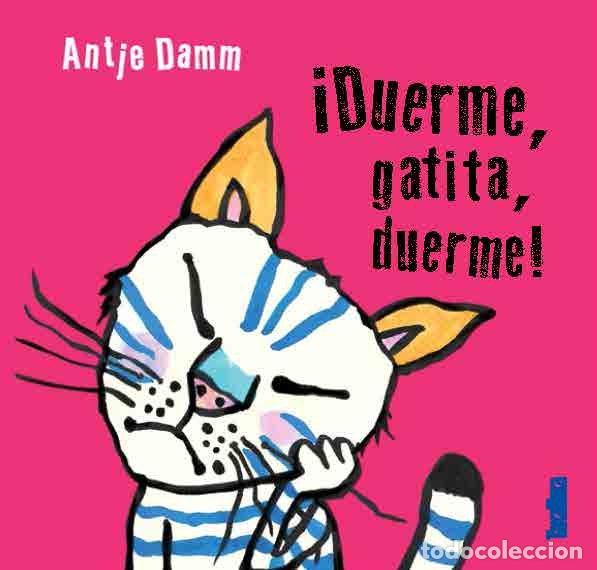 Libri: DUERME GATITA DUERME - DAMM, ANTJE