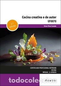 Libri: COCINA CREATIVA O DE AUTOR - PEREZ CASTA&Ntilde;O, VICTOR