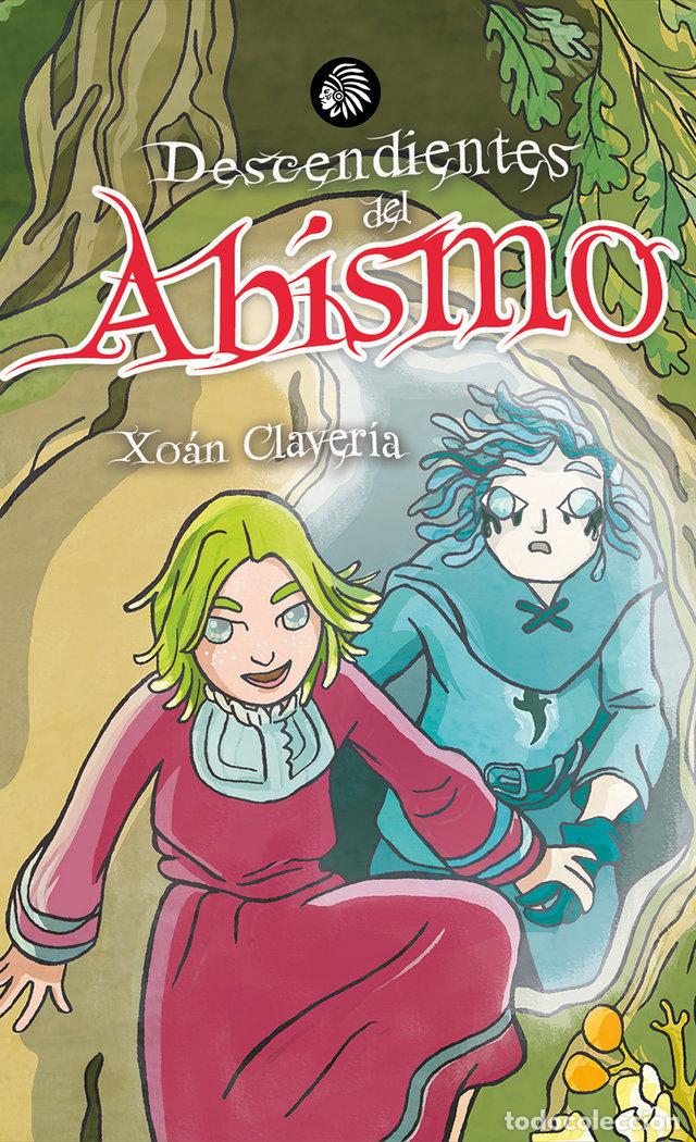 Libri: DESCENDIENTES DEL ABISMO - CLAVERIA, XOAN