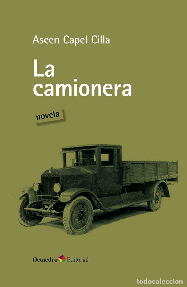 Libros: LA CAMIONERA - CAPEL CILLA, ASCEN