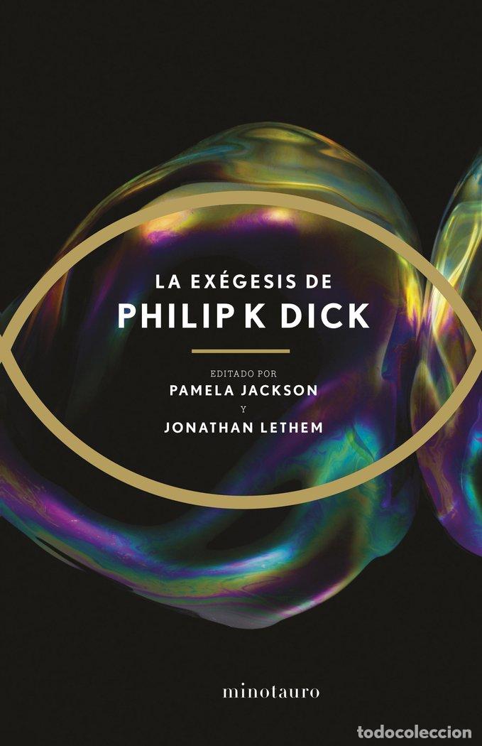 Libri: LA EXEGESIS - PHILIP K. DICK