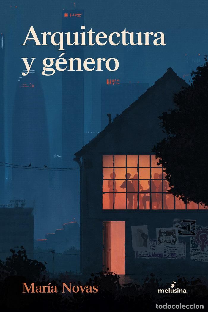 Libri: ARQUITECTURA Y GENERO - NOVAS, MARIA