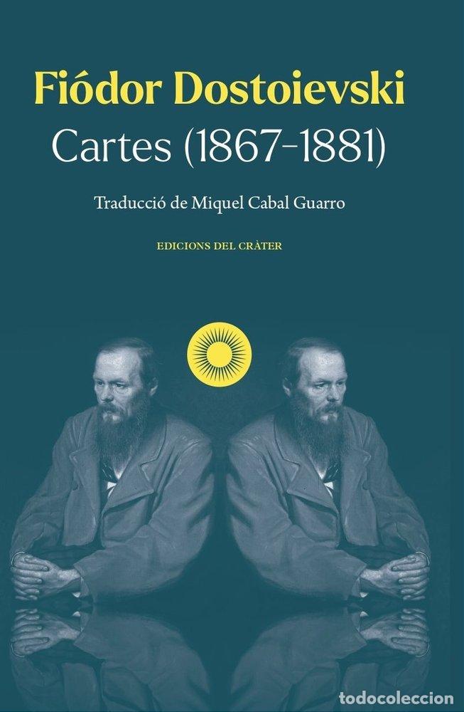 Libri: CARTES 1867 1881 - DOSTOIEVSKI, FIODOR