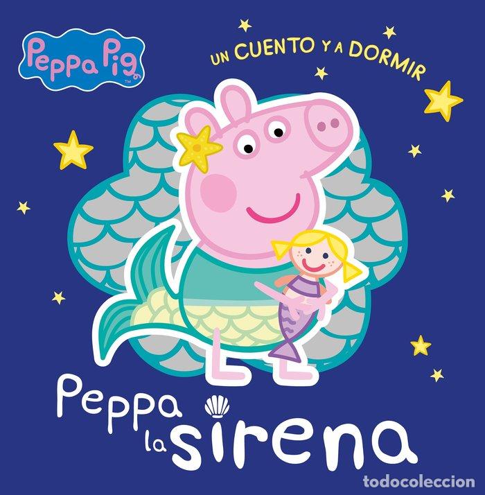 Libri: PEPPA LA SIRENA PEPPA PIG UN CUENTO Y A - HASBRO