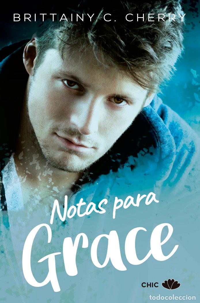 Libros: NOTAS PARA GRACE - CHERRY, BRITTAINY C