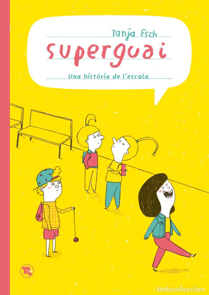 Libros: SUPERGUAI - ESCH, TANJA