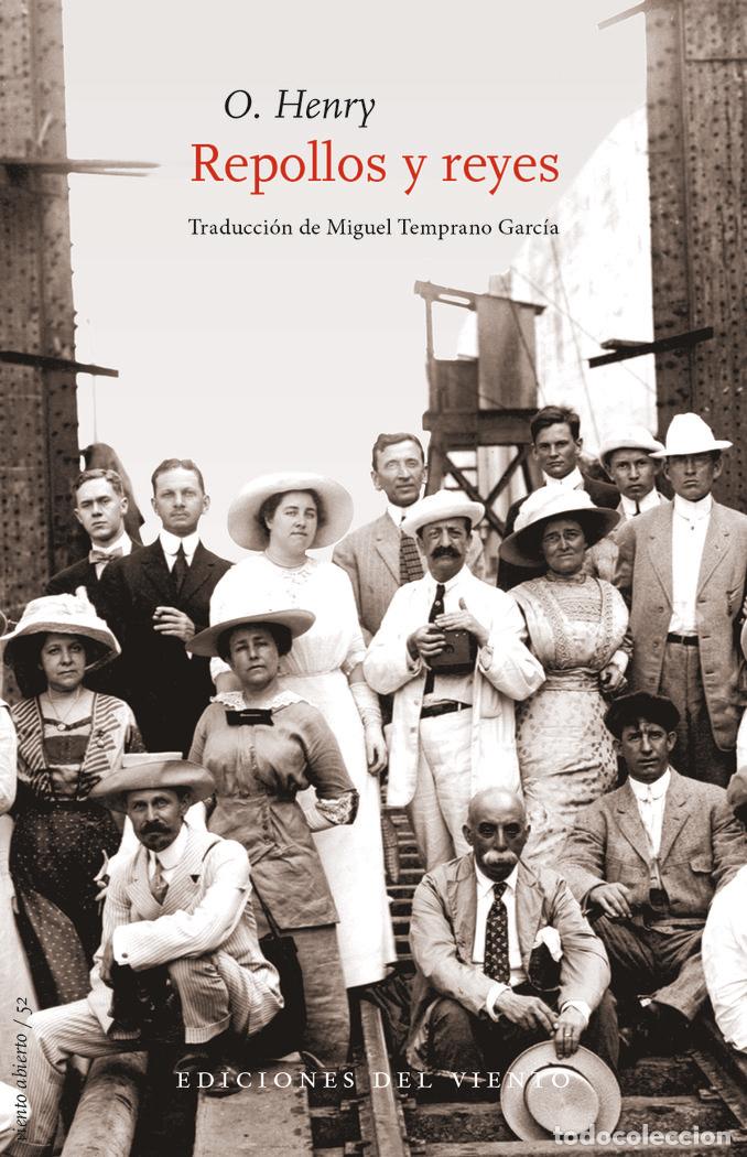 Libros: REPOLLOS Y REYES - O'HENRY
