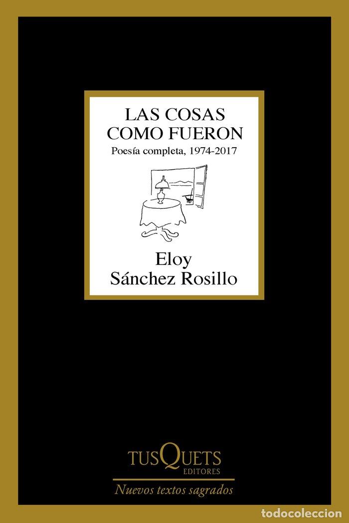 Livres: COSAS COMO FUERON,LAS - ELOY SANCHEZ ROSILLO