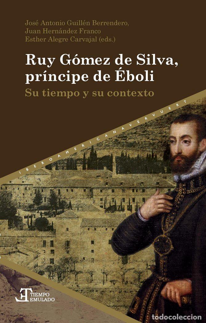 Livres: RUY GOMEZ DE SILVA PRINCIPE DE EBOLI - AA.VV.