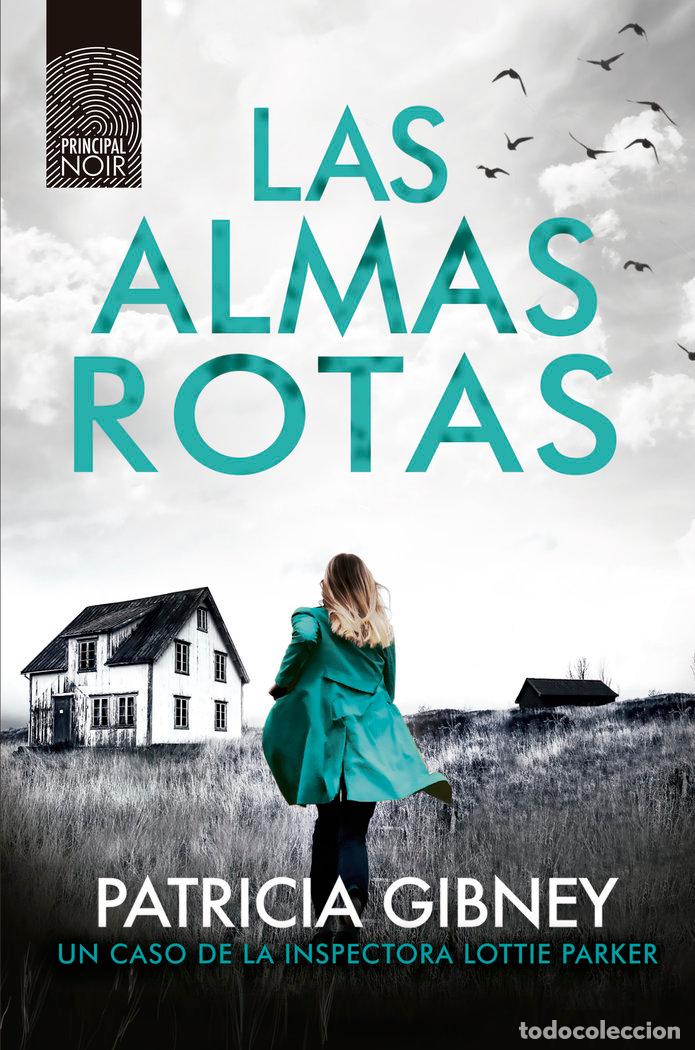 Livres: ALMAS ROTAS,LAS - GIBNEY, PATRICIA