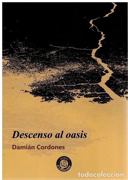 Livres: DESCENSO AL OASIS - CORDONES, DAMIAN