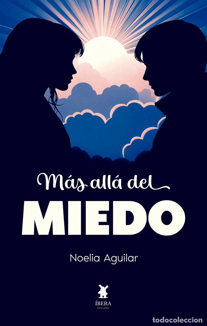 Livres: MAS ALLA DEL MIEDO - NOELIA AGUILAR