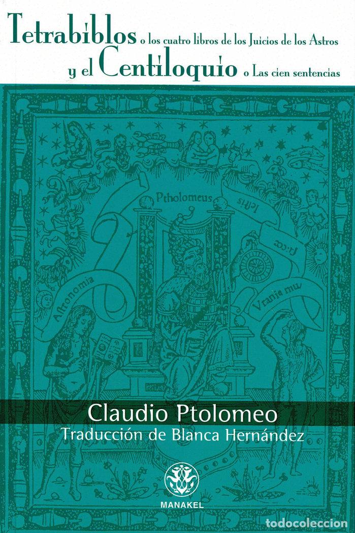 Livres: TETRABIBLOS O LOS CUATRO LIBROS DE LOS JUICIOS DE LOS ASTRO - PTOLOMEO, CLAUDIO